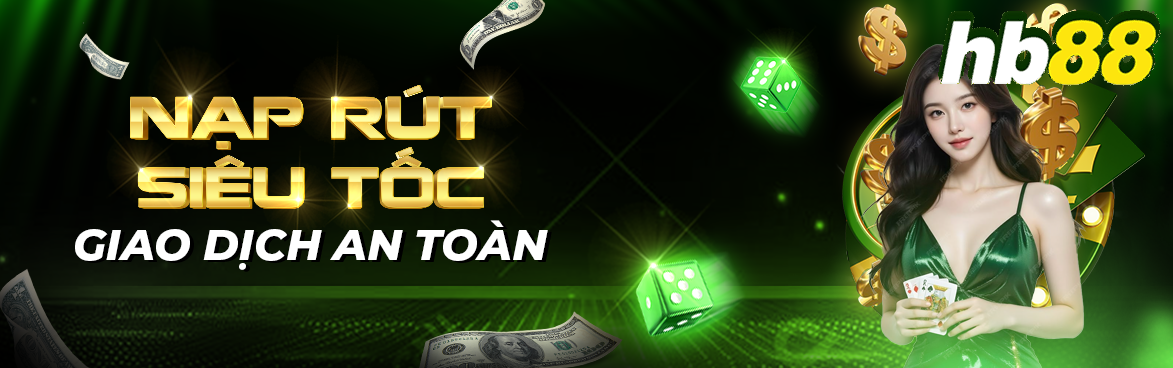 Nạp – rút tiền tại HB88